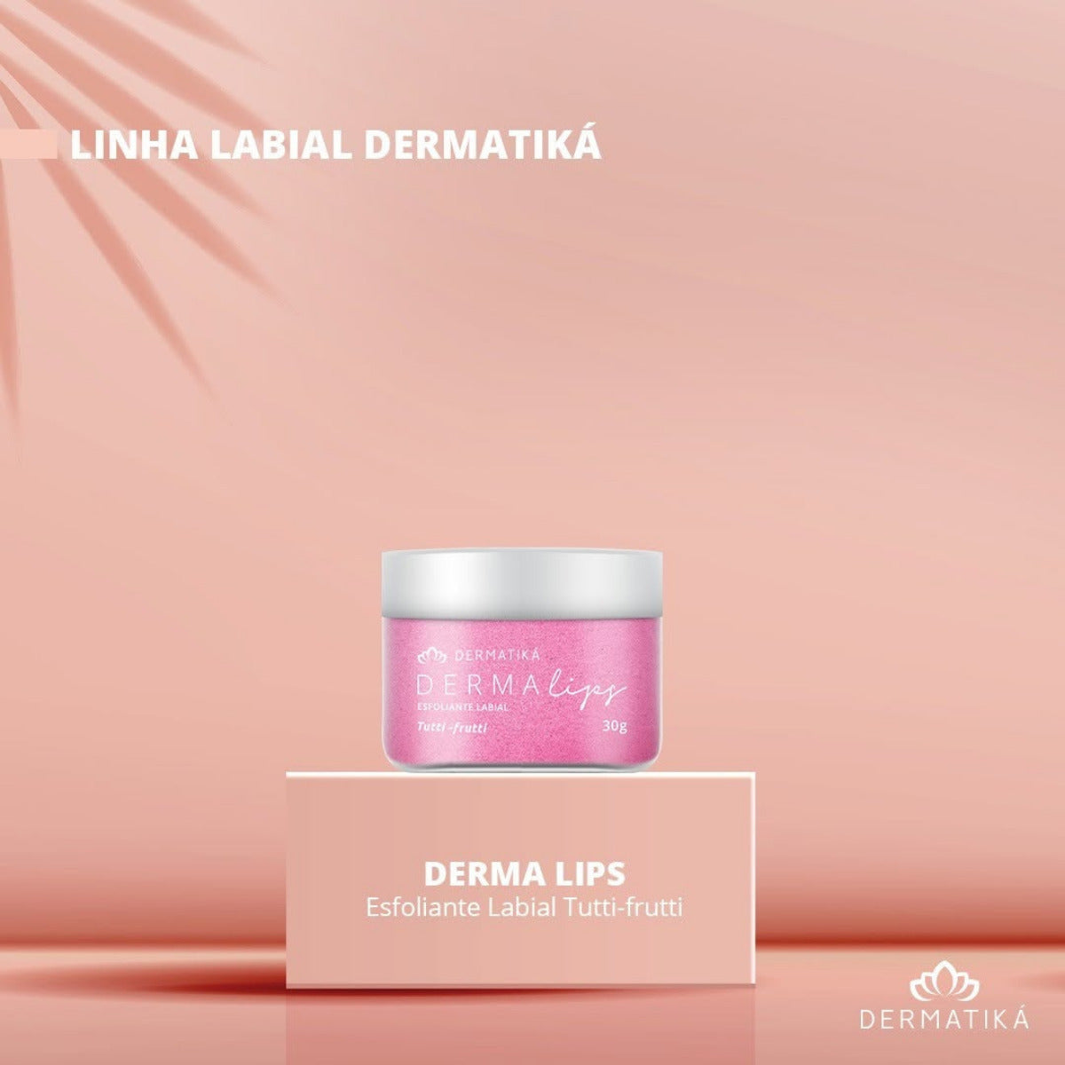 DERMA LIPS ESFOLIANTE LABIAL -30g DERMATIKA