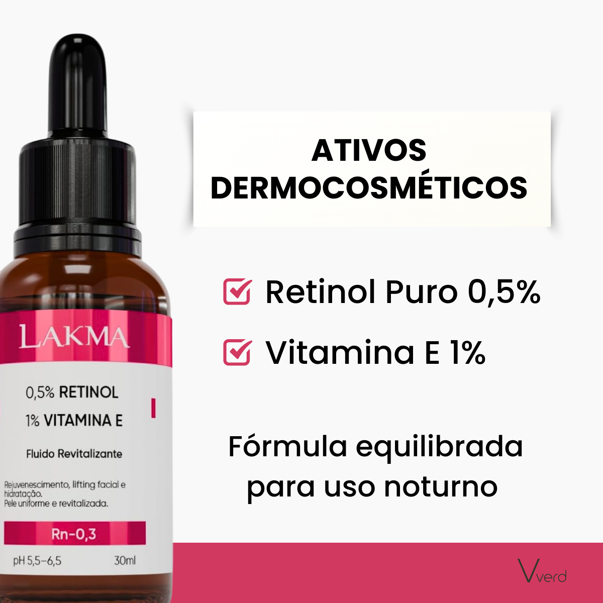 SÉRUM FACIAL RETINOL 0,5% + VITAMINA E 1% – 30ml LAKMA