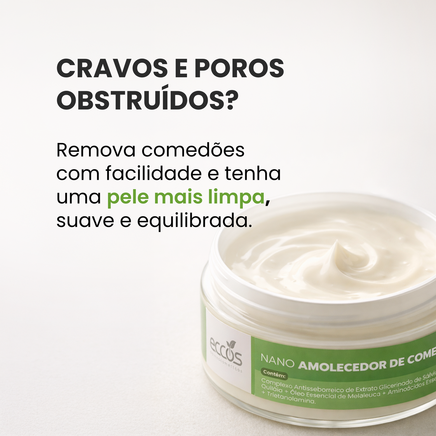 CREME EMOLIENTE NANO AMOLECEDOR DE COMEDÕES 150g ECCOS